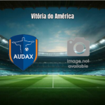 Audax Rio 0×3 América RJ: Destaques e Análise da Partida