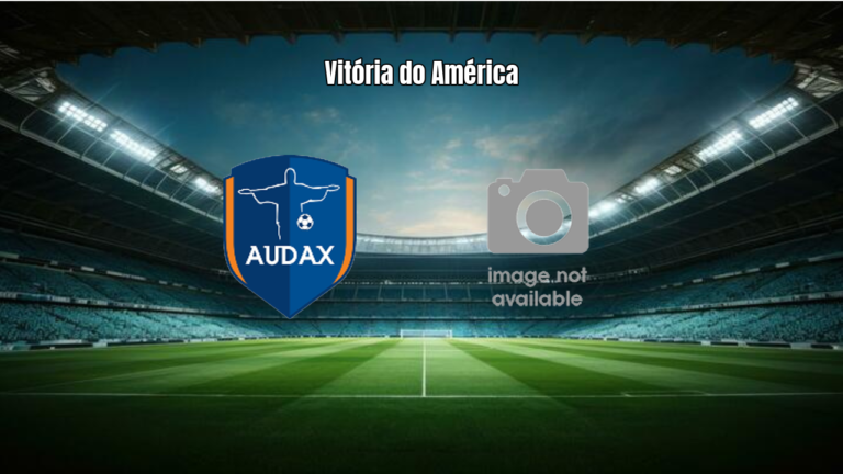 Audax Rio 0×3 América RJ: Destaques e Análise da Partida