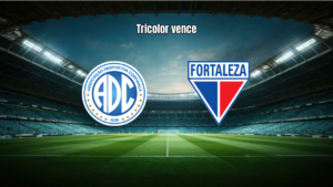 Confiança 1×2 Fortaleza EC: Destaques da Partida