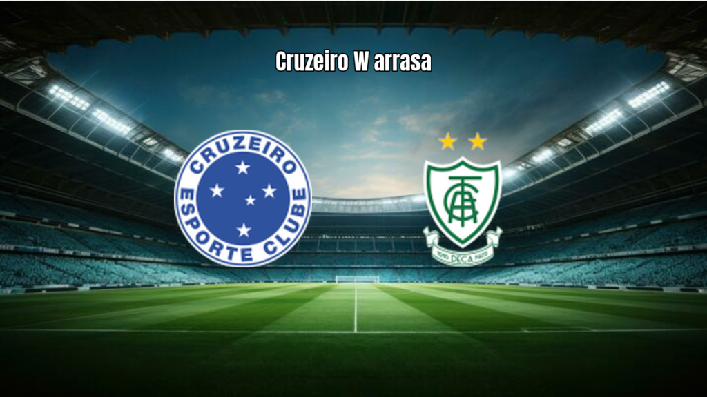 Cruzeiro W 4x0 America Mineiro W: Destaques da Partida