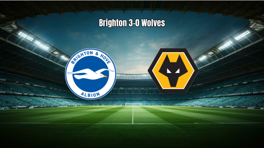 Brighton domina Wolves e vence por 3 a 0 pela Premier League