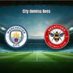Manchester City 3x0 Brentford: Destaques e Análise da Partida
