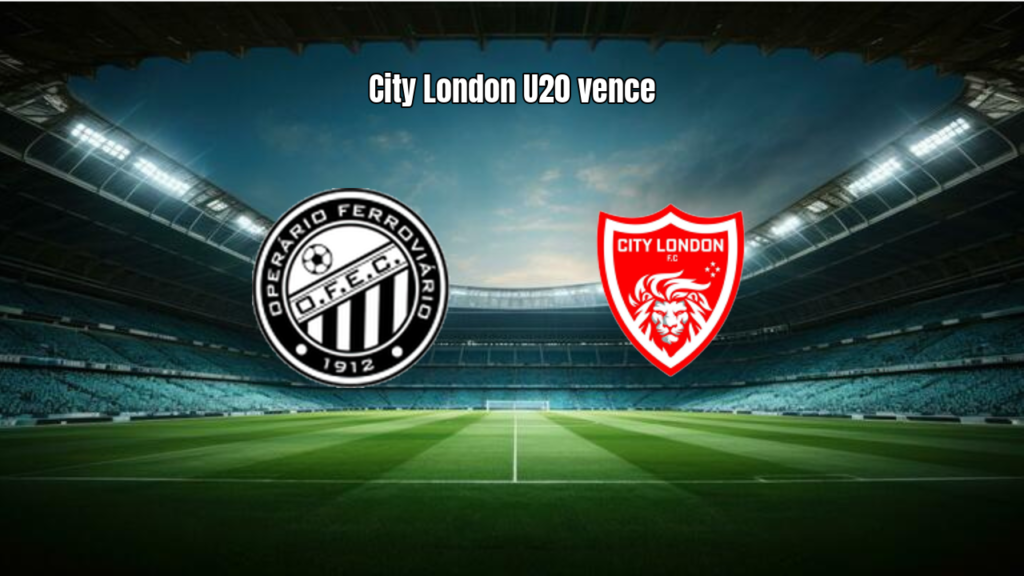 Operário PR U20 0x1 City London U20: Destaques da Partida