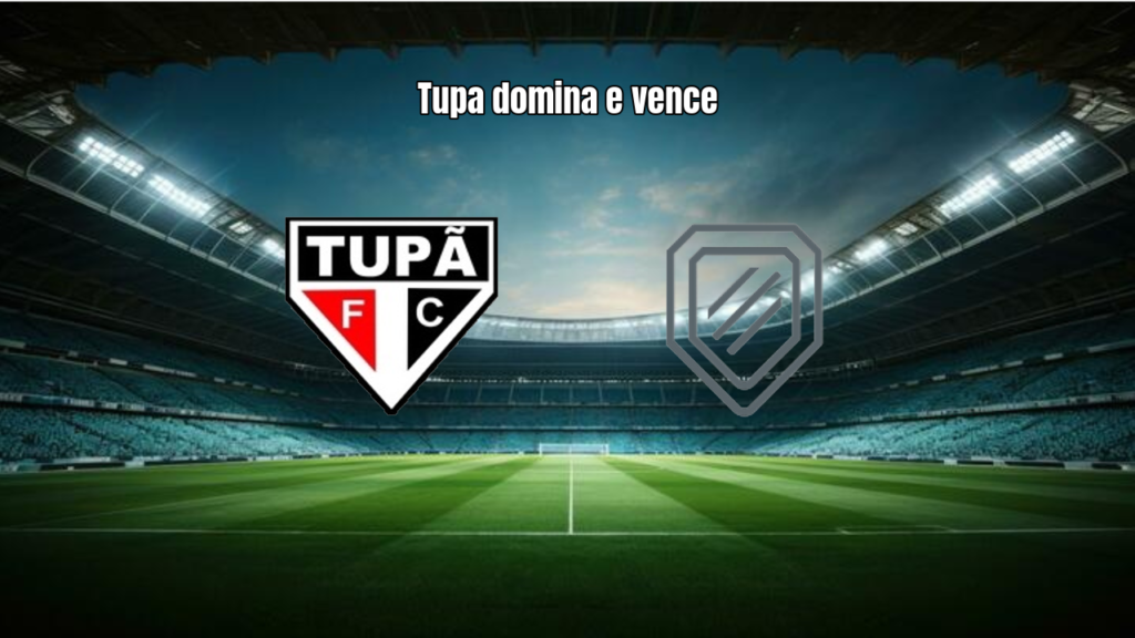 Tupa 2×0 Riopretano: Destaques da Partida Paulista