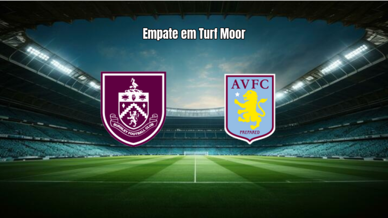 Burnley 2-2 Aston Villa: Destaques da Partida