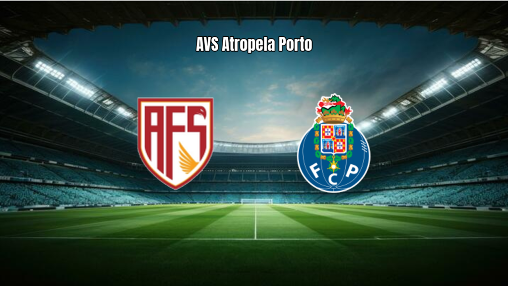 AVS 3-1 FC Porto: Goleada Histórica na Primeira Liga