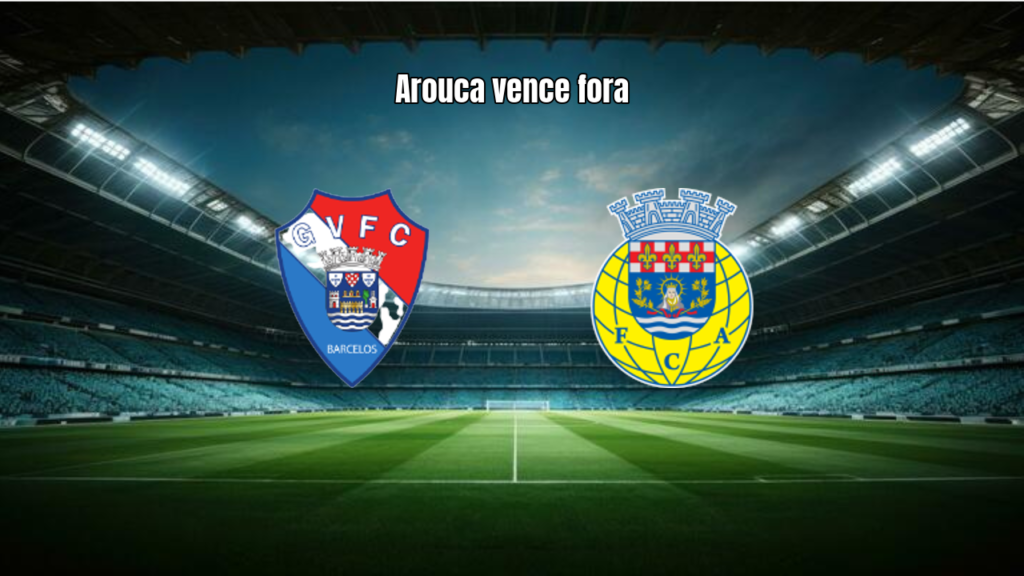 Gil Vicente 1×3 Arouca: Destaques da Partida pela Primeira Liga