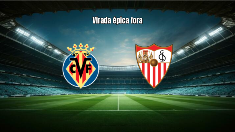 Villarreal 2x3 Sevilla: Destaques da Virada em La Liga