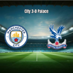 Manchester City 3x0 Crystal Palace – Análise da Partida