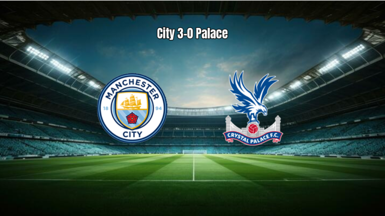 Manchester City 3x0 Crystal Palace – Análise da Partida