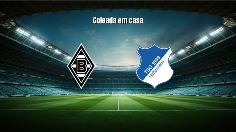 Borussia Mönchengladbach 4x0 Hoffenheim: Goleada na Bundesliga