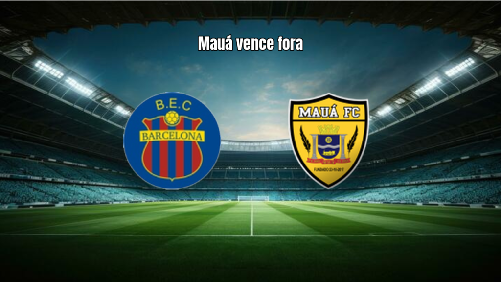 Barcelona EC 1x2 Maua: Vitória fora de casa na Paulista Série B