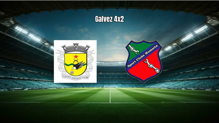 Galvez 4x2 Humaitá: Triunfo Mantém Time na Briga pelo G4