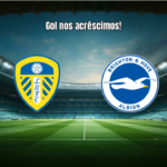 Leeds 1-0 Brighton: gol tardio de Calvert-Lewin decide na Premier League