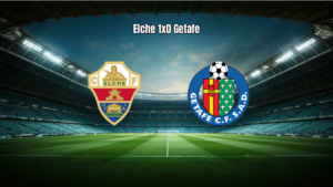 Elche domina e vence Getafe: 1 a 0 na La Liga