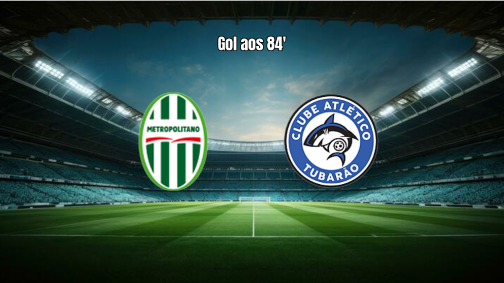 Metropolitano 0x1 Tubarão: Gol aos 84 Minutos Decide