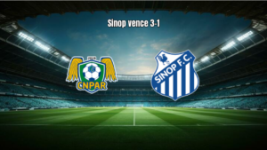 Campo Novo 1-3 Sinop FC: Triunfo fora de casa no Matogrossense 2