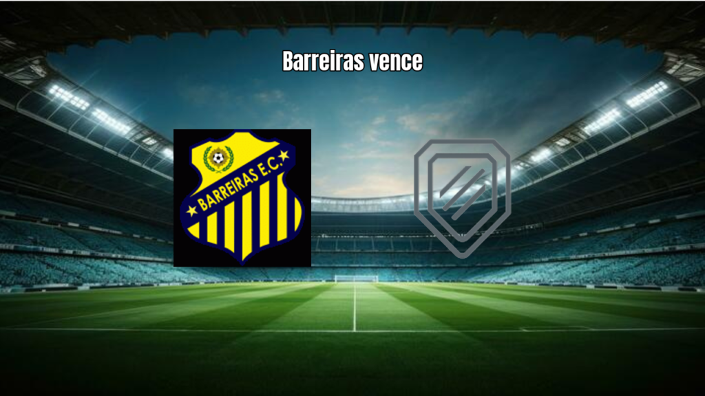 Barreiras FC vence Feira FC por 2 a 1 no Baianão Série B