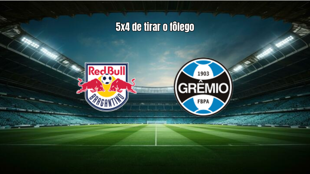 RB Bragantino U20 5x4 Grêmio U20: Jogo Épico no Brasileirão