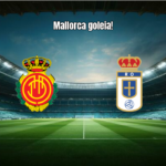 Mallorca 3 x 0 Oviedo: Goleada Dominante na Última Rodada