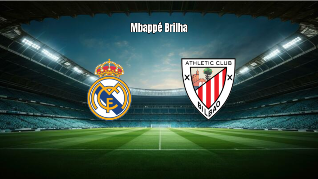 Real Madrid 4x2 Athletic Club: Goleada e Show de Mbappé