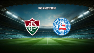 Fluminense W e Bahia W Empatam em 3 a 3 no Brasileirão