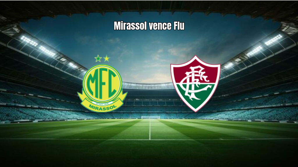 Mirassol derrota Fluminense por 1 a 0 na Série A