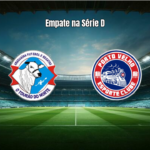 Araguaína e Porto Velho empatam em jogo eletrizante na Série D