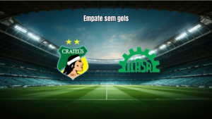 Crateús 0-0 Icasa: Disputa pela Final da Série B Cearense