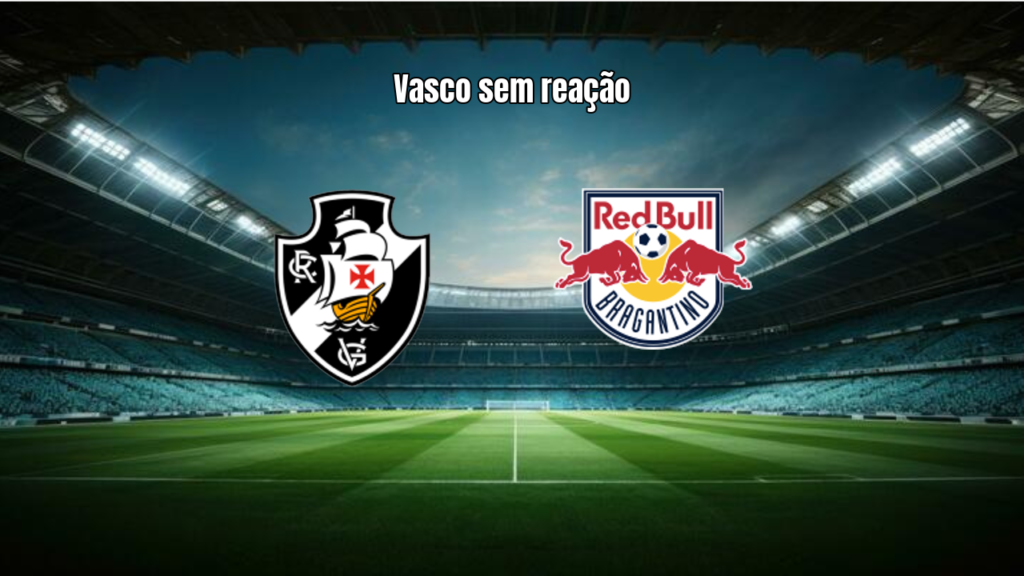 Vasco 0x3 Bragantino: Vitória Dominante no São Januário