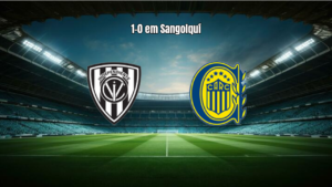 Independiente del Valle 1x0 Rosario Central: Análise Completa