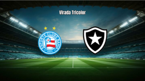 Bahia supera Botafogo por 2 a 1 em partida intensa na Fonte Nova