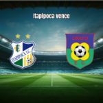 Itapipoca vence Crato e avança na semi do Cearense Série B