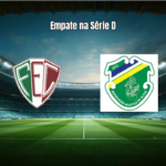Fluminense PI e Altos empatam em 1 a 1 pela Série D