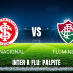 Onde Assistir Internacional x Fluminense: Palpite Brasileirão 03/05/2026