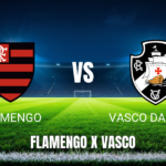 Onde Assistir Flamengo x Vasco: Palpite para o Clássico em 03/05/2026