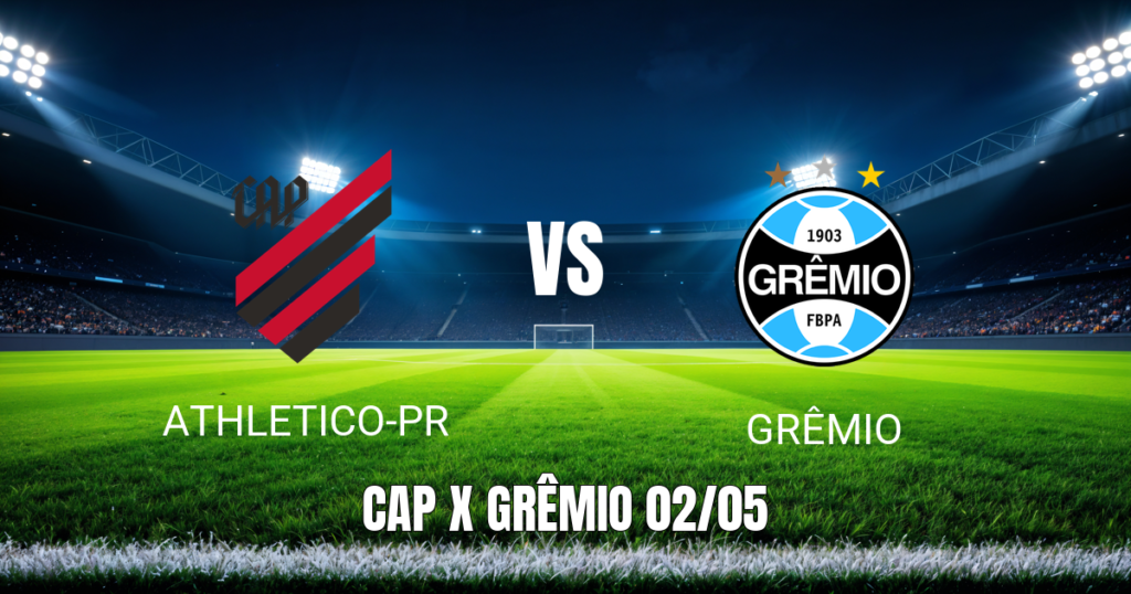 Onde assistir a Athletico-PR x Grêmio: Palpite e prováveis escalações – 02/05/2026