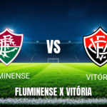 Onde Assistir Fluminense x Vitória ao Vivo - Palpite e Transmissão 09/05/2026