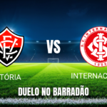 Onde assistir Vitória x Internacional: Palpite e análise - 23/05/2026