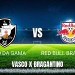 Onde assistir Vasco x Red Bull Bragantino ao vivo - Palpite 24/05/2026