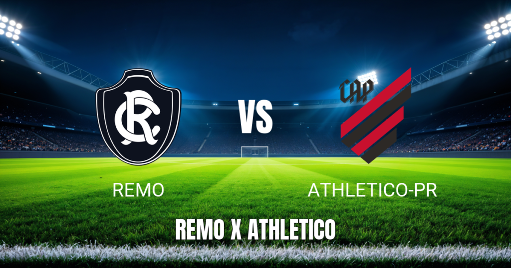 Onde assistir Remo x Athletico-PR ao vivo: Palpite para 24/05/2026