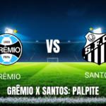 Onde Assistir Grêmio x Santos: Palpite e Análise para 23/05/2026