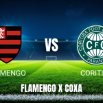 Onde assistir Flamengo x Coritiba ao vivo: Palpite e escalações para 30/05/2026