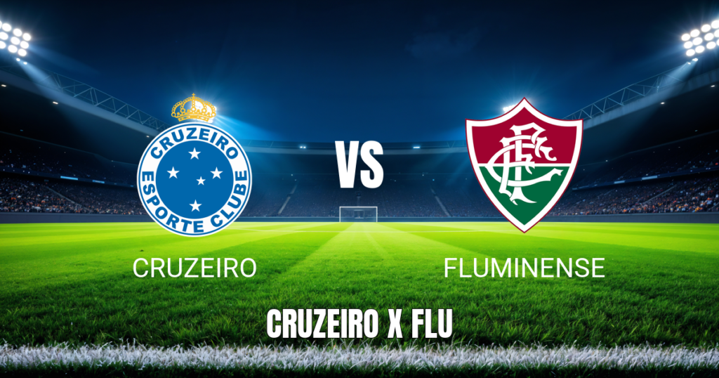 Onde assistir Cruzeiro x Fluminense ao vivo: Palpite 31/05/2026