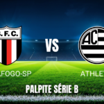 Onde Assistir Botafogo-SP x Athletic - Palpite 25/05/2026