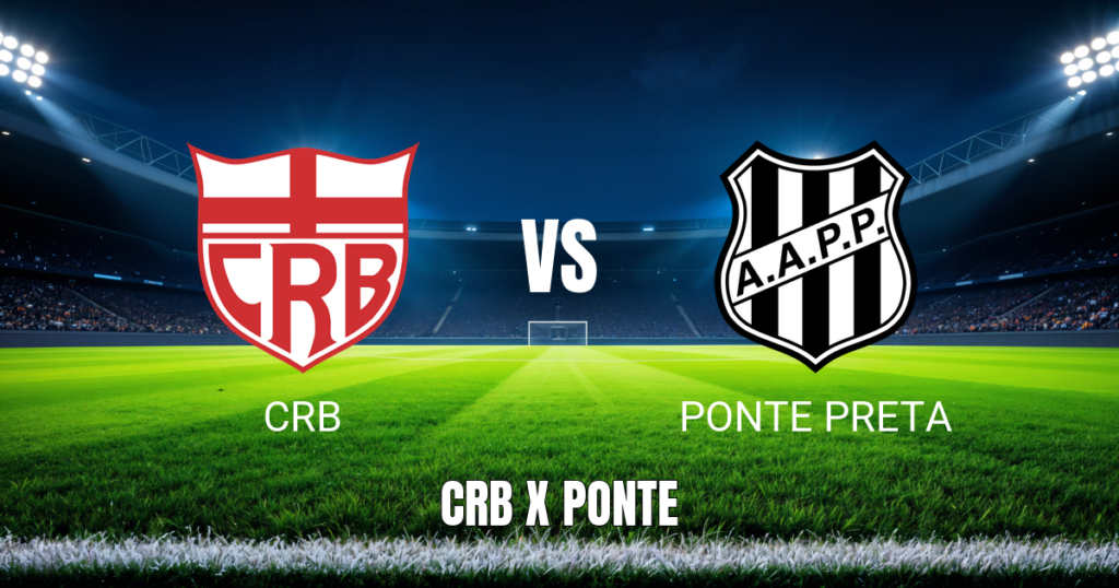Onde assistir CRB x Ponte Preta ao vivo - Brasileirão Série B 24/05/2026