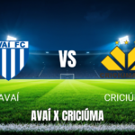 Onde assistir Avaí x Criciúma ao vivo? Palpite e mais - 30/05/2026