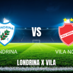 Londrina x Vila Nova: Onde assistir e Palpite (31/05/2026)