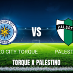 Onde Assistir Montevideo City Torque x Palestino: Palpite para 06/05/2026
