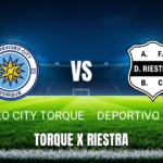 Onde Assistir Montevideo City Torque x Deportivo Riestra: Palpite 19/05/2026